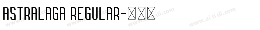 Astralaga Regular字体转换